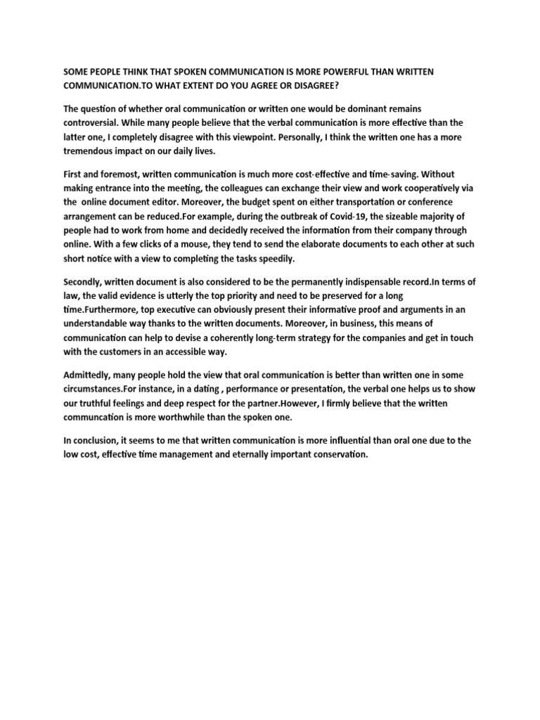 Some People Think That Spoken Communication Is More Powerful Than