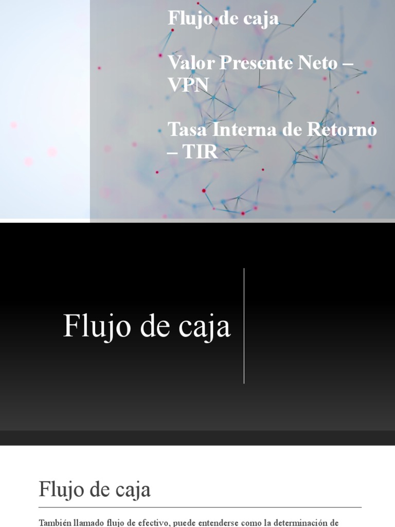 Análisis de Flujo de Caja y VPN | PDF | Tasa interna de retorno | Flujo ...