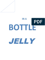 Jelly in A Bottle