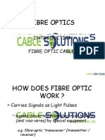 Fibre Optics: TO Fibre Optic Cables