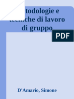 Metodologie e Tecniche Di Lavoro Di Gruppo - D'Amario, Simone
