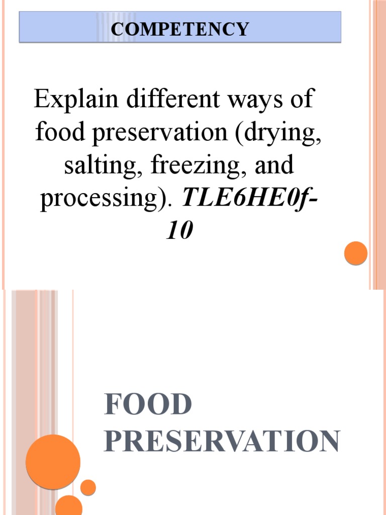 Competency Competency Explain Different Ways of Food Preservation