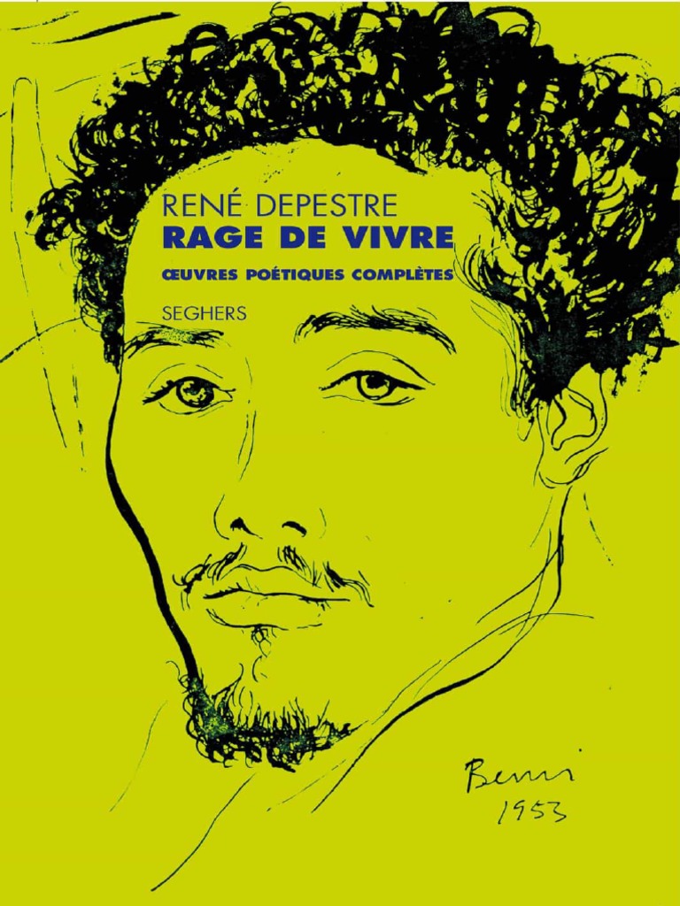 Rene Depestre Rage De Vivre Oeuvres Poetiques Completes Nashville Pdf Poesie Science