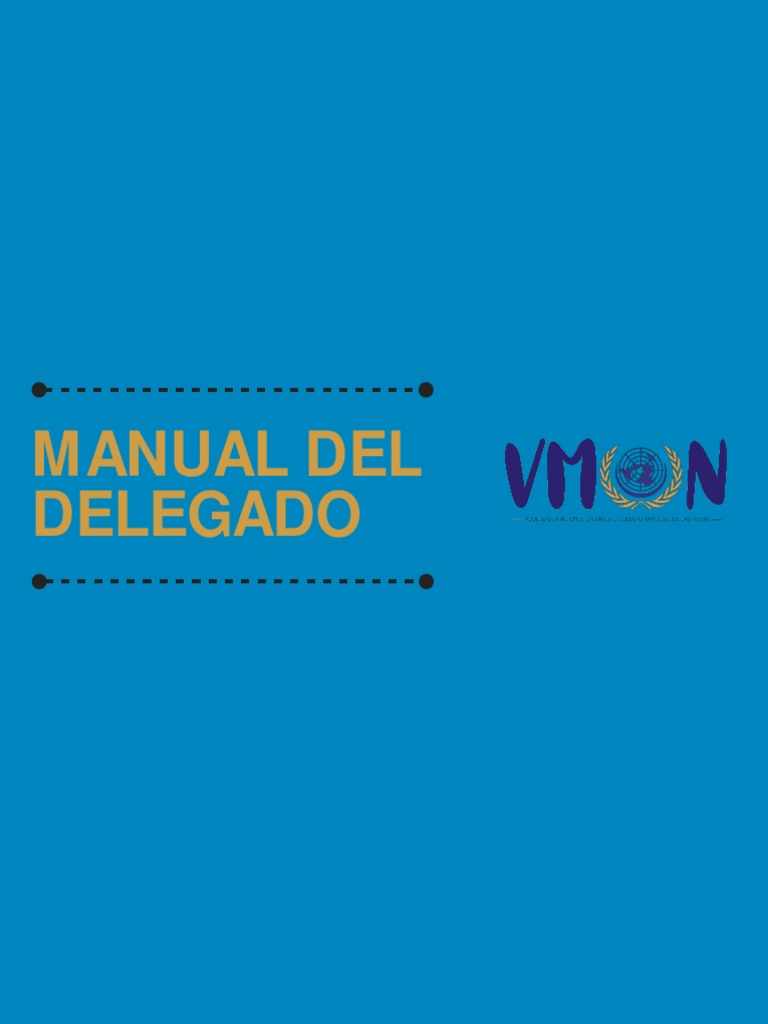 Manual Del Delegado Pdf Naciones Unidas Relaciones Internacionales