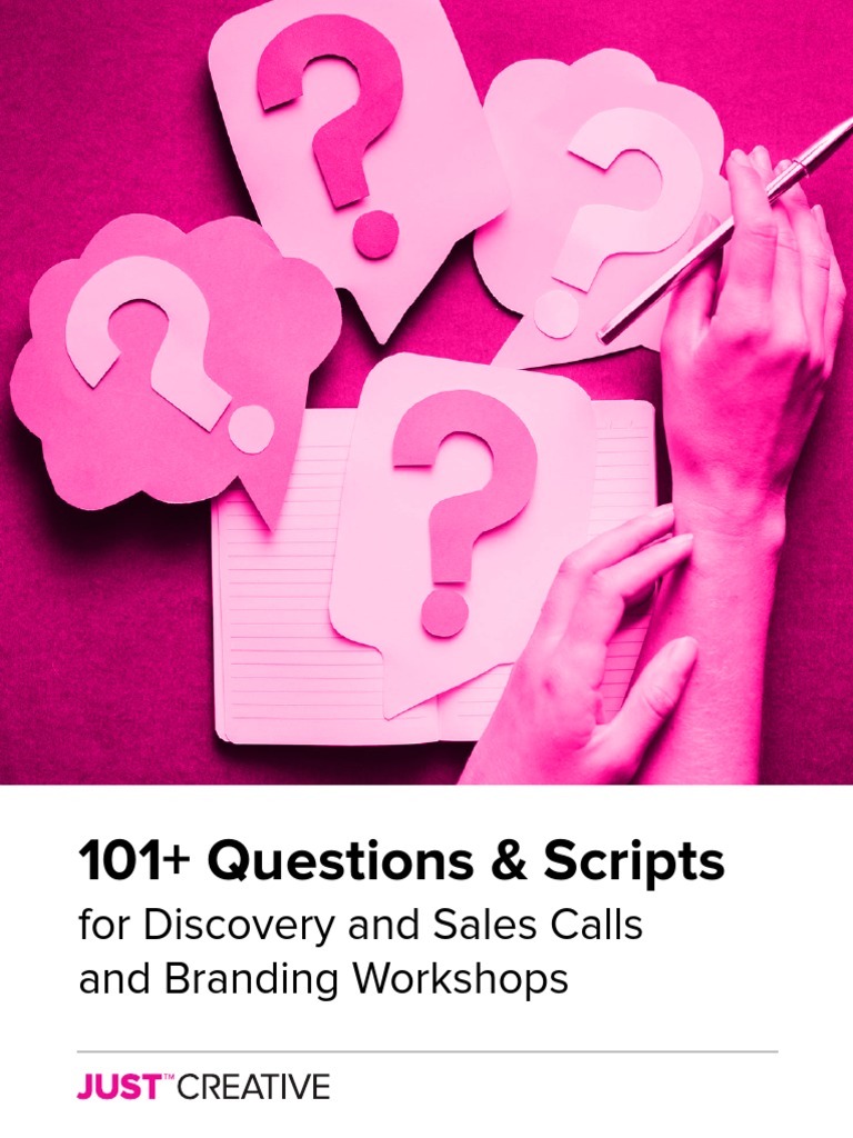 101+ Questions & Scripts: For Discovery and Sales Calls and Branding  Workshops | PDF | Brand | Communication