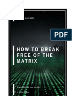 How To Break Free of The Matrix Ebook