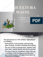 Agricultura L Waste: By: 1. FEMBRIADI SANTOSO (083194017) 2. ANISSATUL JANNAH (083194030) 3. PUJI RAHAYU (083194032)