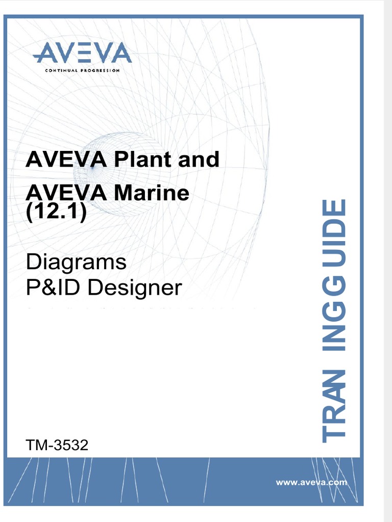 TM 3532 Aveva Plant and Aveva Marine 12 1 Diagrams Pid Designer Rev 10 ...