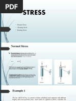 Stress: Normal Stress Shearing Stress Bearing Stress