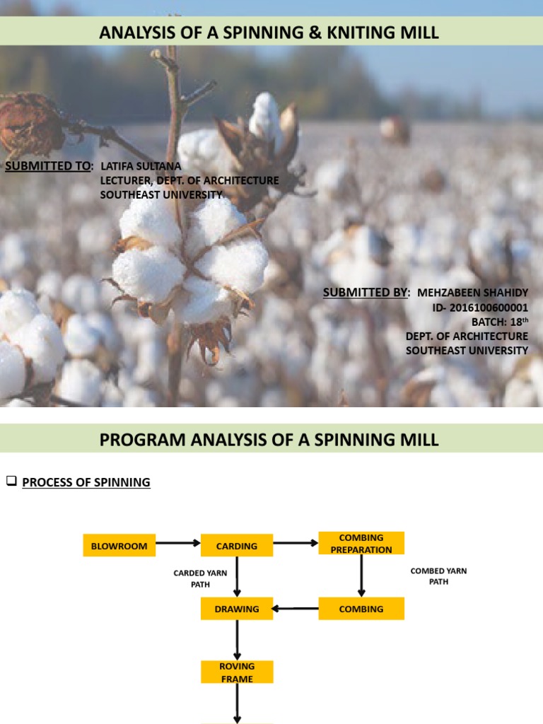 Spinning Mill Process Analysis Guide | PDF | Spinning (Textiles ...