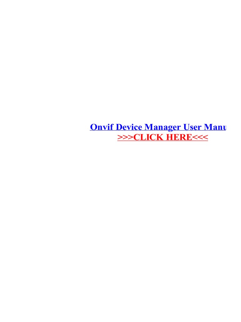 Onvif Device Manager User Manual | PDF | Software | Digital Technology