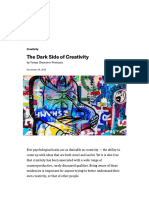 The Dark Side of Creativity