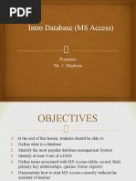 Intro Database (MS Access) : Presenter Mr. J. Stephens