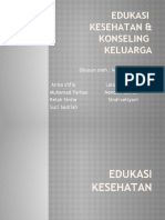 Edukasi  kesehatan & konseling  keluarga kel 5