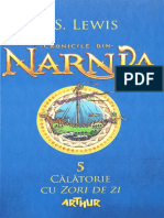 Cronicile Din Narnia Vol 5. Calatorie Cu Zori de Zi - C.S. Lewis