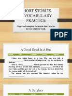 Short Stories & Vocabulary Practice: Copy and Complete The Whole Short Stories in Your Exercise Book