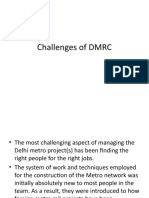 Challenges of DMRC