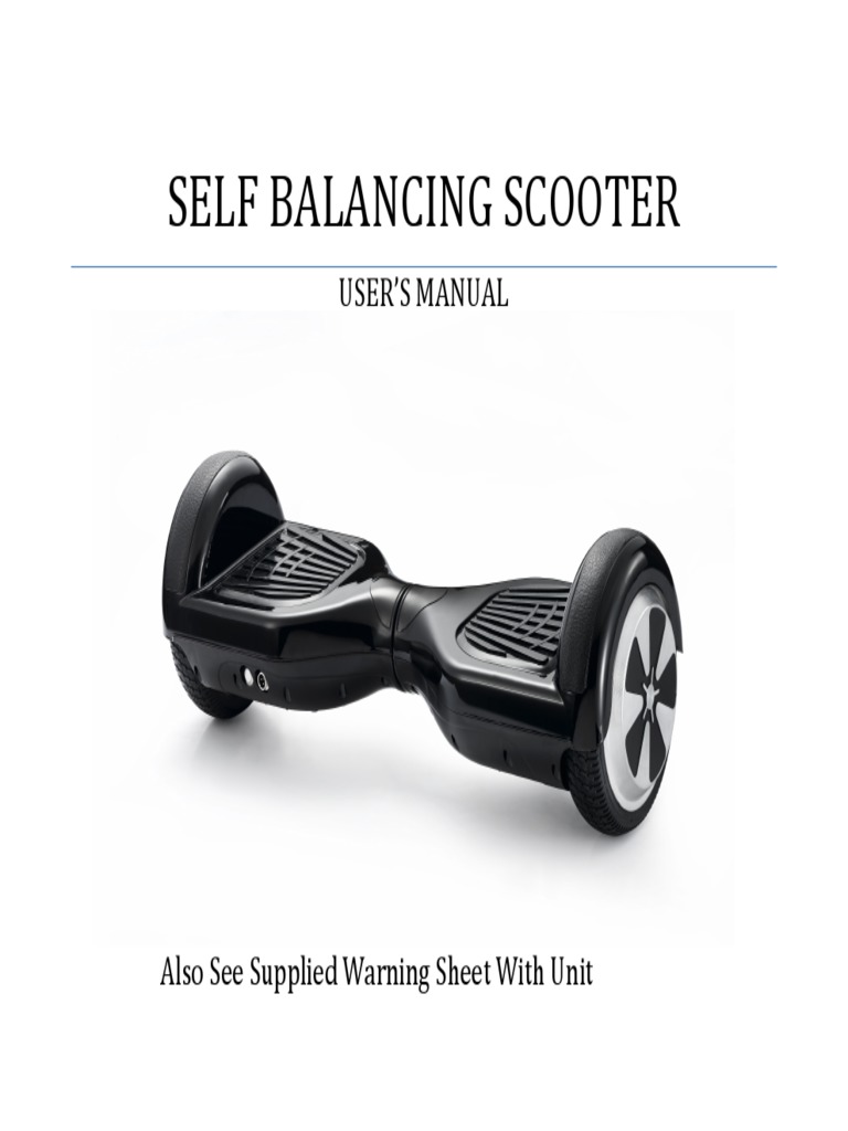User Manual Self Balance Schooter | PDF | Battery Charger | Safety