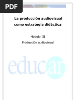 Download Produccion audiovisual- Modulo 3 Parte 1 by lalunaesmilugar SN5096882 doc pdf