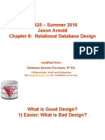 CS425 - Summer 2016 Jason Arnold Chapter 8: Relational Database Design