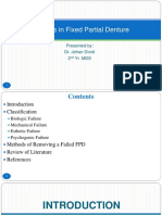 Failures in Fixed Partial Denture: Presented By: Dr. Jehan Dordi 2 Yr. Mds