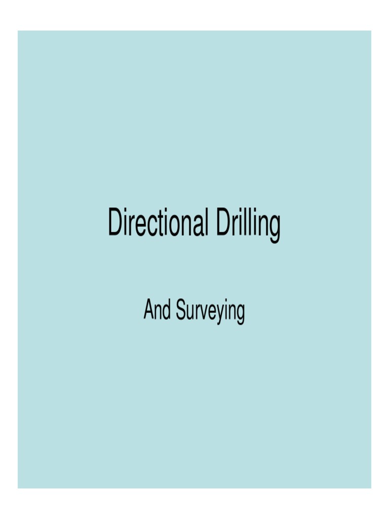Directional Drilling Survey Methods | PDF | Oil Well | Drilling Rig