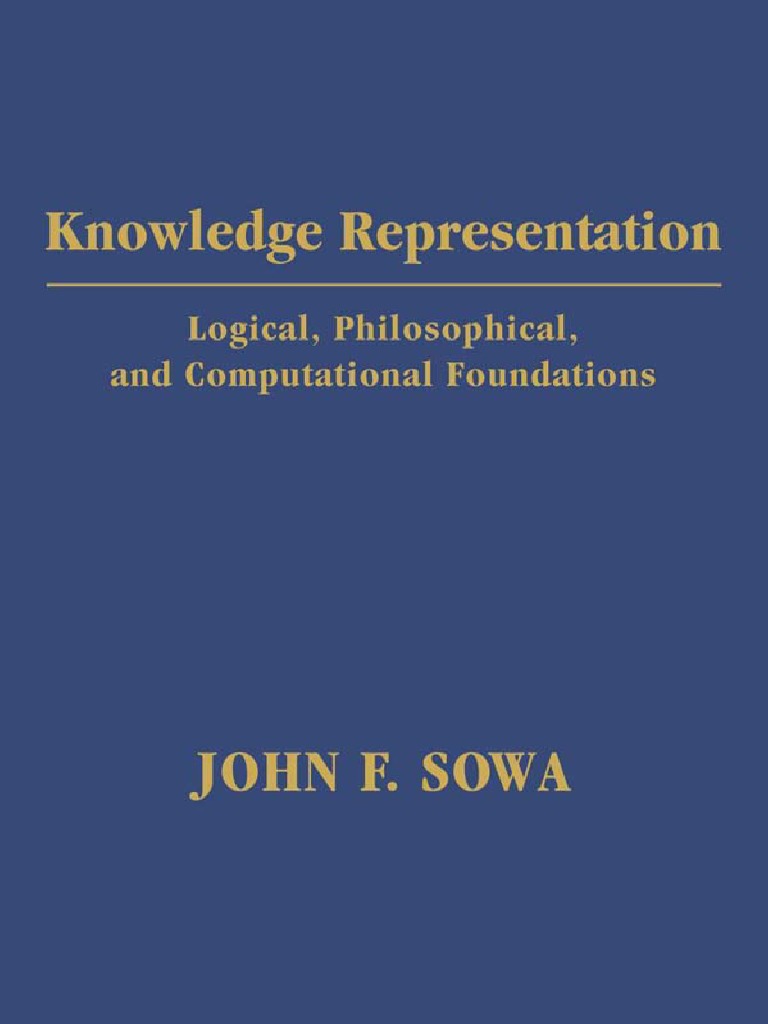 Sowa - J. F. (2000) - Knowledge Representation | PDF | Logic