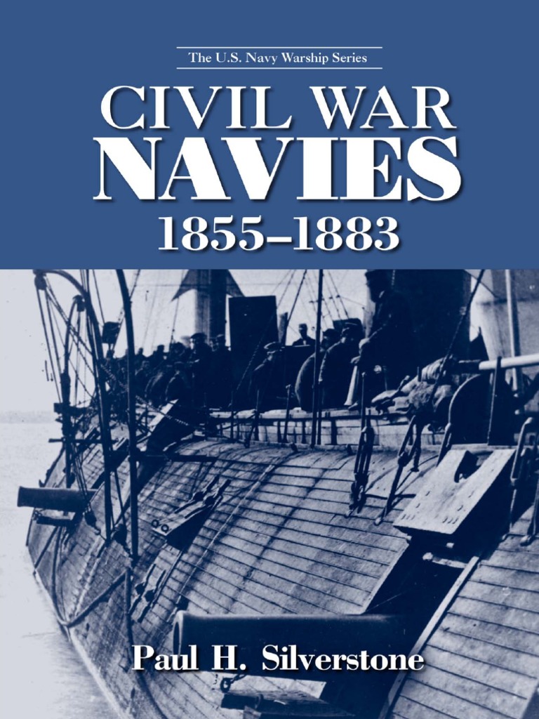 Civil War Navies 1855 1883 The Us Navy Warship Ser, PDF, Navies