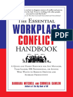 2015 - The Essential Workplace Conflict Handbook_ a Quick and Handy Resource for Any Manager, Team Leader, HR Professional, Or Anyone Who Wants to Resolve Disputes and Increase Productivity