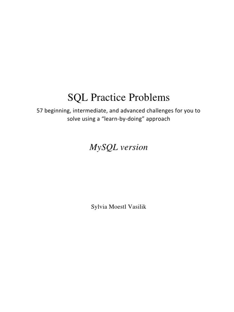 SQL Practice Problems: Mysql Version | PDF | My Sql | Databases