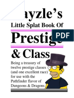 Cayzle's Little Splat Book of Prestige & Class