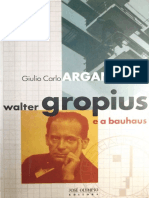 ArganGiulio Carlo Walter Gropius e Bauhaus