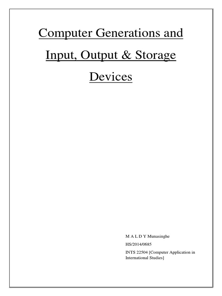 Evolution of Computers An Overview of Generations, Input/Output Devices, and Storage PDF