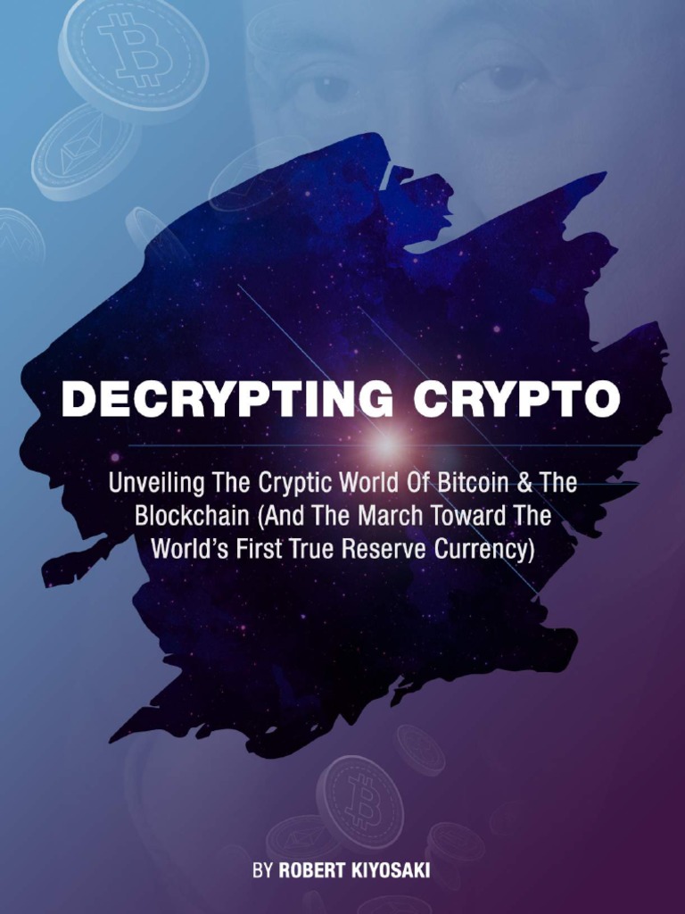 1621014340666decrypting Crypto2021 FINAL | PDF | Rich Dad | Cryptocurrency