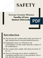 Safety: Farzana Yeasmin Mehanaz Faculty of Law Eastern University