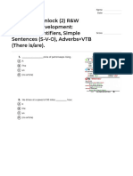 Quiz - Cambridge Unlock (2) R&W Language Development Articles Quantifiers Simple Sentences (S-V-O) Adverbs+VTB (There Isare) .