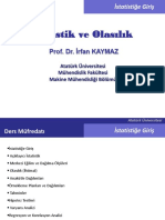 İstatistik Ve Olasılık: Prof. Dr. İrfan KAYMAZ