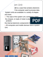 The System Unit