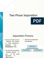 Two Phase Separation
