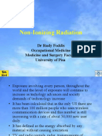 Non-Ionizing Radiation: DR Rudy Foddis Occupational Medicine Medicine and Surgery Faculty University of Pisa