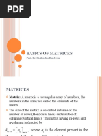 Basics of Matrices: Prof. Dr. Shailendra Bandewar