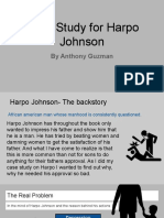 Case Study For Harpo Johnson: by Anthony Guzman