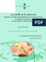 La Semilla de La Educación. Programa Vinculado Al Desarrollo de La Conciencia Emocional, La Regulación Emocional y La Autoestima en Educación Infantil