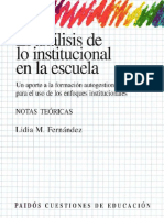 Lidia M. Fernández. (1998) EL ANÁLISIS DE LO INSTITUCIONAL EN LA ESCUELA - 4 NOTAS TEÓRICAS