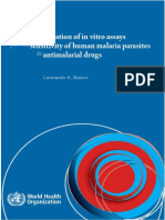 Field Application of in Vitro Assays for the Sensitivity of Human Malaria Parasites Antimalarial Drugs