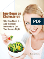 The Low-Down on Cholesterol - Why You Need It – and the Real Methods...