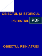 1. OBIECTUL ŞI ISTORICUL PSIHIATRIEI