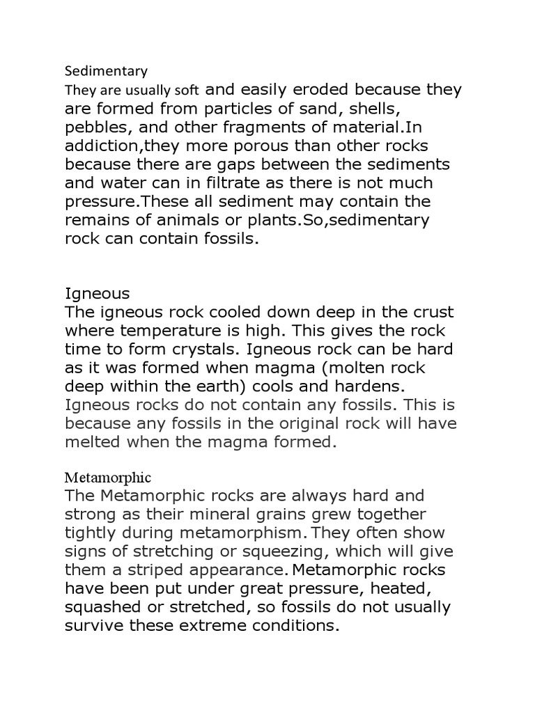 Igneous Rocks Do Not Contain Any Fossils. This Is Because Any Fossils