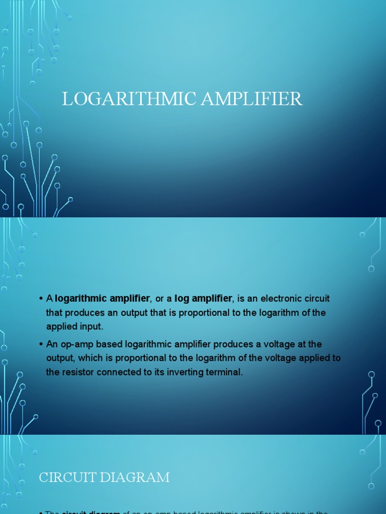 Logarithmic Amplifier Presentation PDF Operational Amplifier