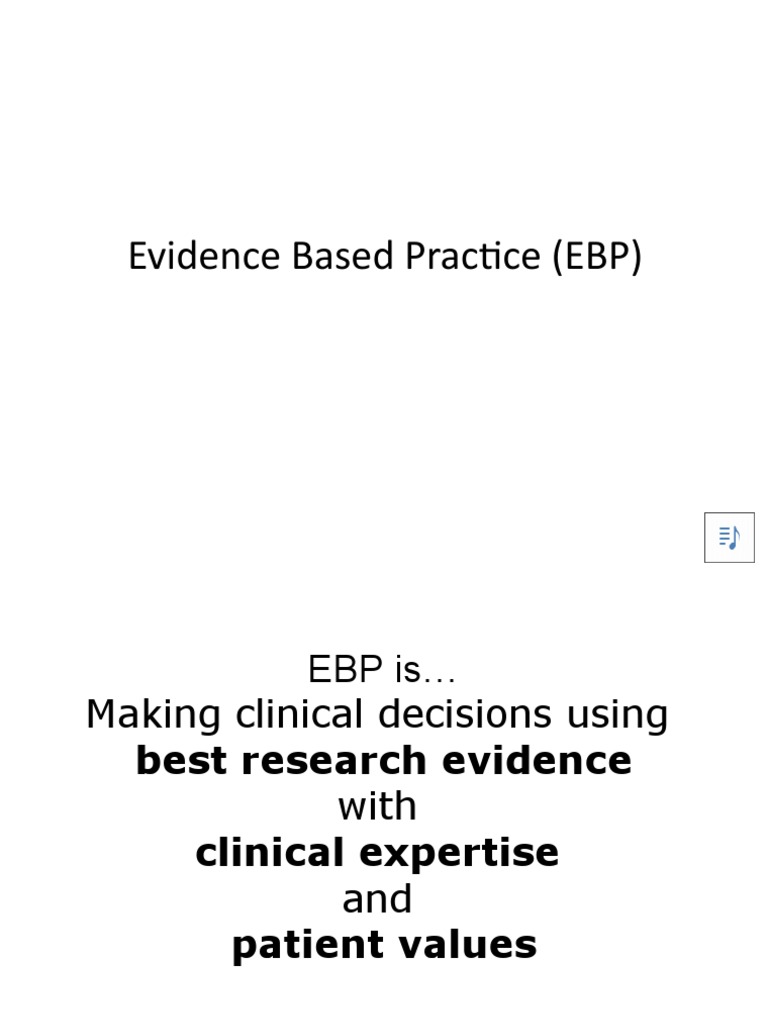 01 Lecture 1 Evidence Based Practice 6-29-18 | PDF | Evidence Based ...